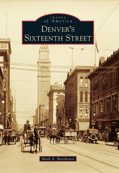 Cover image for Denver's Sixteenth Street, isbn: 9780738581026