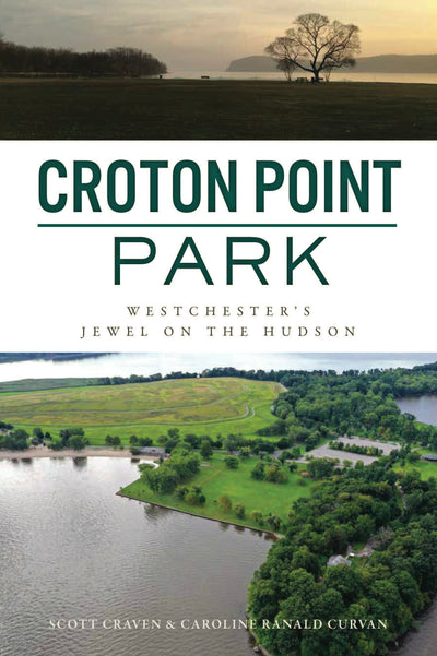 Cover image for Croton Point Park, isbn: 9781467152389
