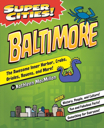 Cover image for Super Cities! Baltimore, isbn: 9781467198981