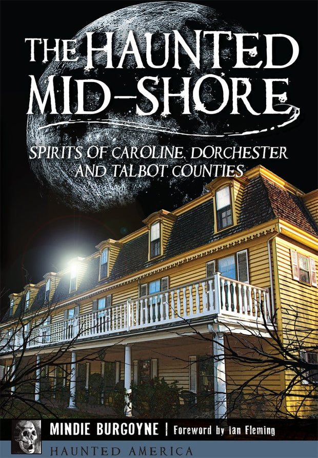Cover image for The Haunted Mid-Shore, isbn: 9781626198135